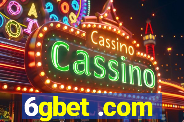 6gbet .com